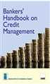 BANKERS HANDBOOK ON CREDIT MANAGEMENT
